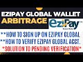 EZIPAY GLOBAL ARBITRAGE || HOW TO REGISTER AND VERIFY EZIPAY GLOBAL ACCOUNT || PENDING KYC SOLVED!