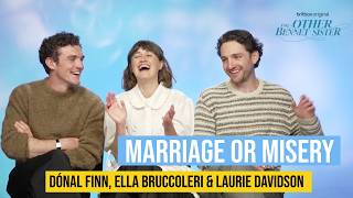 'The Other Bennet Sister 'Cast Plays 'Marriage vs. Misery' & Reveals Which Character They'd Marry