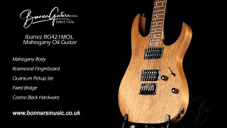 Ibanez RG421MOL Mahogany Oil Guitar | Bonners Guitar Store