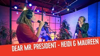Heidi & Maureen - Dear Mr. President (P!nk cover) | Top 500 van de 00's