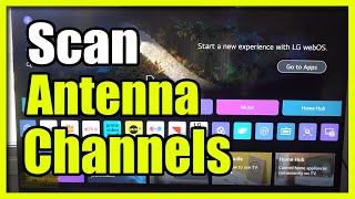 How to Scan for Antenna Channels on LG TV (Easy Tutorial)