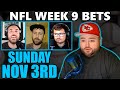 NFL Bets Week 9 With Kyle Kirms - Sunday Picks November 3rd