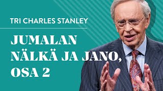 Jumalan nälkä ja jano, osa 2 (Tekstitys) - Tri Charles Stanley