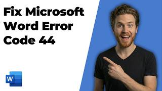 Fix Microsoft Word Error Code 44 (Step-By-Step Repair Guide)