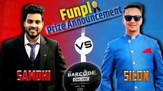 FuNpl prize announcement || samdi vs silon