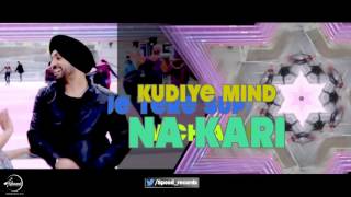 Kudiye Mind Na Kari (Lyrical Video) | Diljit Dosanjh | Punjabi Lyrical Songs | Speed Records