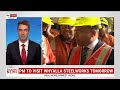 prime minister to visit whyalla steelworks after being forced into administration