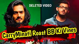 [Deleted] CarryMinati roast BB ki vines | Old deleted video | Must Watch |Carry deol|