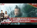 Boy Terlempar Ke Sungai Akibat Ulah Dean ! - Anak Jalanan A New Beginning