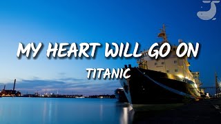 Titanic Theme Song - My Heart Will Go On (Lyrics)