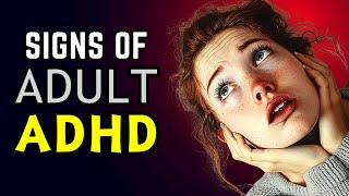 10 Signs of ADHD In Adults