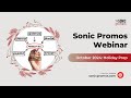 Sonic Promos Hat Trick: October Webinar