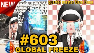 (603) Global Freeze Comic Chapter - 603|  Global Freeze Explain In Hindi