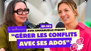 Comment faire baisser les conflits avec les adolescents ? Emmanuelle Piquet psychothérapeute