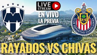🚨 ¡Monterrey vs CHIVAS, EN VIVO! La previa del JUEGO de HOY sábado, JORNADA 13 del CLAUSURA 2024 🚨