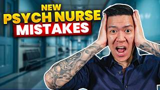 Common Mistakes New Psych Nurses Make (And How to Avoid Them)