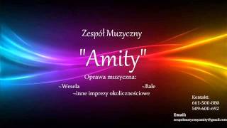 Zespół Muzyczny ,,AMITY'' Czerwone słoneczko COVER