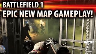Battlefield 1 - INSANE NEW MAP!  Fort De Vaux Multiplayer Gameplay (They Shall Not Pass DLC)