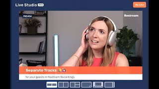 How to Record your Podcast in Restream Studio