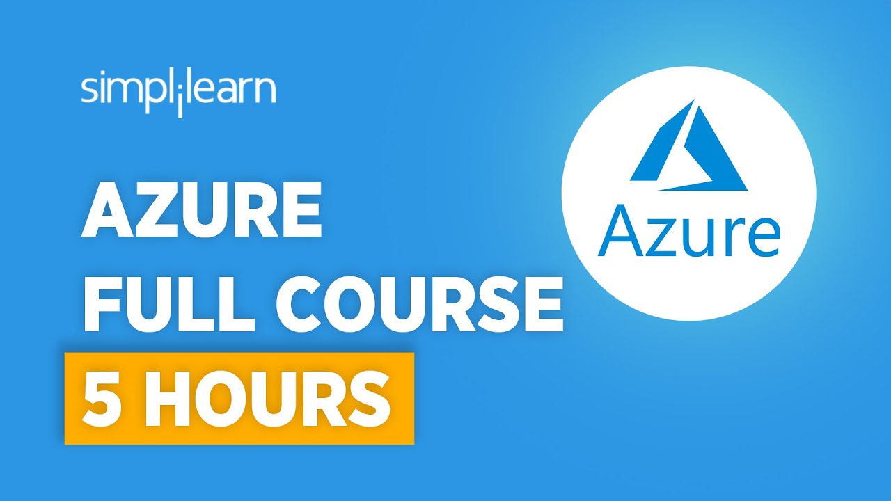 Azure Full Course Learn Azure In 5 Hours Microsoft Azure Training Azure Full Course Learn Azure In 5 Hours Microsoft Azure Training