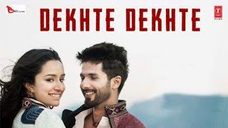 Atif A: Dekhte Dekhte Song | Batti Gul Meter Chalu | Shahid K Shraddha K | Nusrat Saab Rochak Manoj
