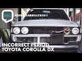 Duduk Sambil Cerita: Incorrect Period Toyota Corolla DX - Episode 4