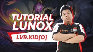 Tutorial Lunox By Kido