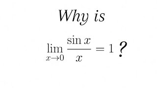 Why is lim (as x approaches 0) sin x/x =1 ?