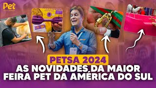 PET SOUTH AMERICA 2024 | Veja TODAS AS NOVIDADES da maior Feira Pet do Brasil | PETSA 2024