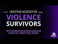 Creating Access for Violence Survivors (CAVS) Program