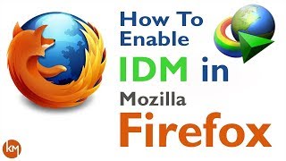 How To Install Internet Download Manager On Firefox (IDM CC)|Fix IDM Extension in the Latest Firefox