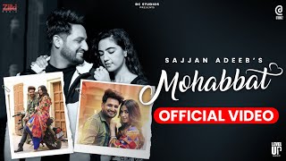 Sajjan Adeeb: Mohabbat (Video Song)| Desi Crew| New Punjabi Songs 2023- Latest Punjabi Song 2023