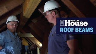How to Install Roof Beams to Support a Cathedral Ceiling | This Old House