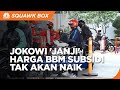 Sstt... Jokowi 'Janji' Tak Akan Naikkan Harga Pertalite Hingga LPG