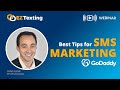 Best Tips for SMS Marketing in 2021 | EZ Texting + GoDaddy