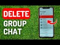 How to Delete a Group Chat on iPhone - Full Guide