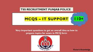 110+ MCQs : IT SUPPORT - (TSS CADRE RECRUITMENT)- SI and Constable (Punjab Police)