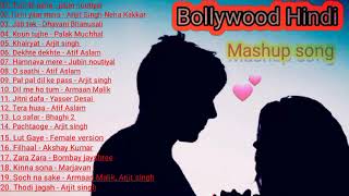 Bollywood Hindi Mashup Song | Hindi song | Arjit singh| Jubin notiyal| Atif Aslam  ( Version 2)