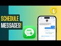 iOS 18 Tips: How to Schedule Messages for Later!