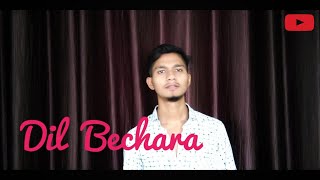 Dil Bechara - Title Track | Sushant Singh Rajput | Lyrical Cover | A.R. Rahman | Prince Yadav Music