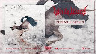 White Ward - Debemur Morti (Full EP)