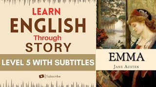 Learn English Through Story Level 5🔥| EMMA(PART 1)| English Listening Practice