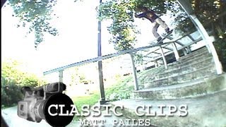 Matt Pailes Skateboarding Classic Clips #70 Matt Rodriguez