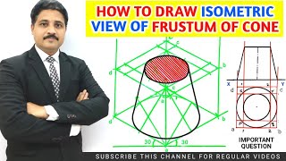 HOW TO DRAW ISOMETRIC VIEW OF FRUSTUM OF CONE IN ENGINEERING DRAWING IN HINDI