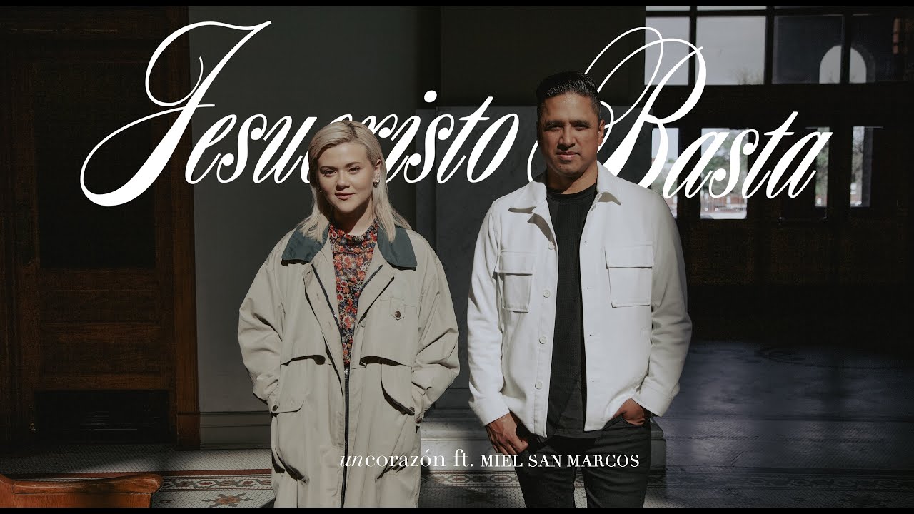 Un Corazón Jesucristo Basta Ft Miel San Marcos Videoclip Oficial