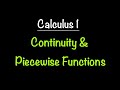 Continuity & Piecewise Functions | Calculus 1 | Math with Professor V