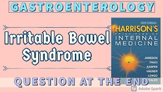 Irritable Bowel Syndrome | Pathophysiology | Clinical features | Diagnosis | Management | Harrison