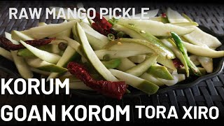 Goan Korum/Goan Korom/KOROMGoan Raw Mango Pickle/Tora Shiro/Instant raw Mango pickle