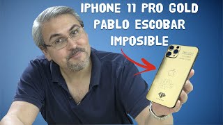 iPhone 11 Pro GOLD Pablo Escobar a $499 dólares - IMPOSIBLE Explicado