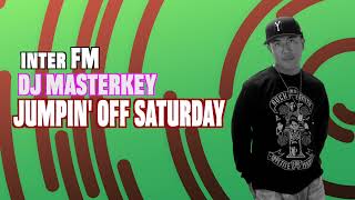 DJ MASTERKEY  JUMPIN' OFF SATURDAY④【Hip Hop & R&B DJ Mix 】